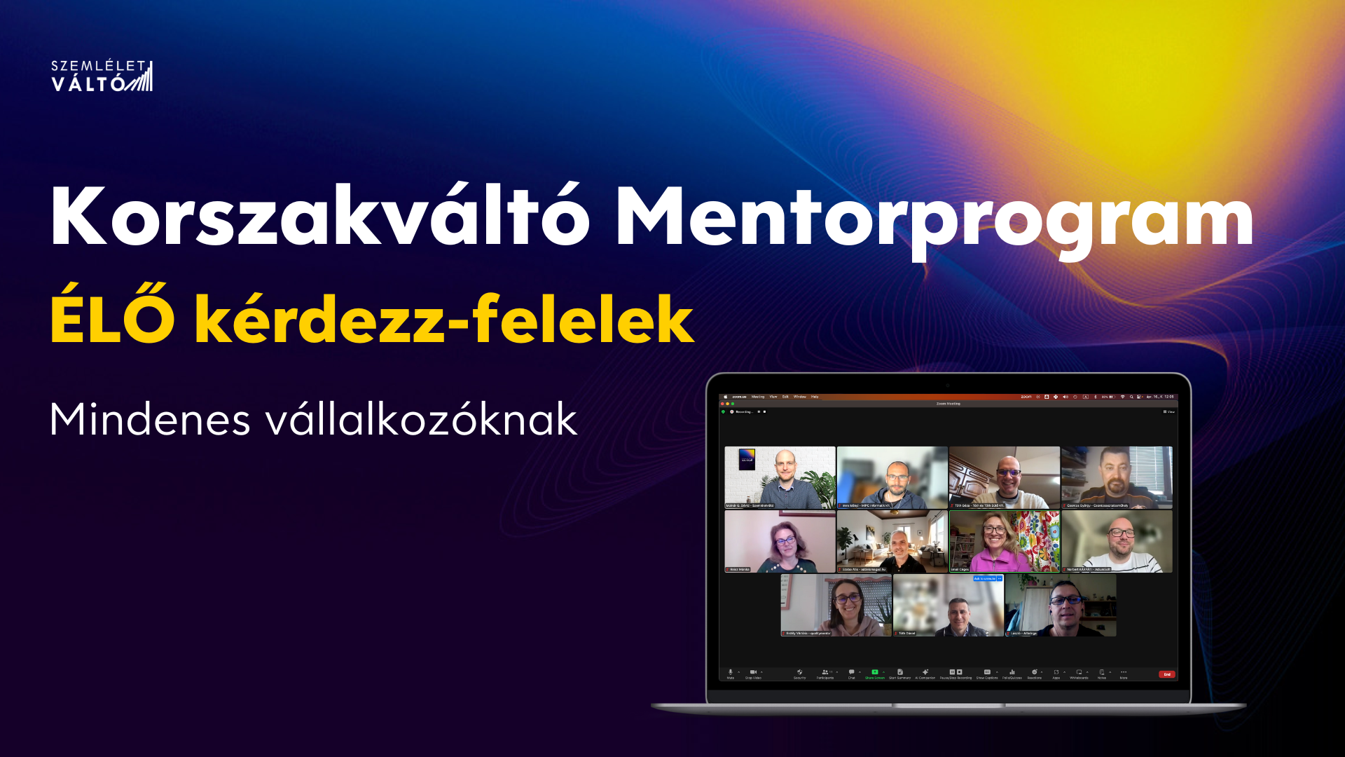 Korszakváltó Mentorprogram szemléletváltó vállalkozásfejlesztő szervezetfejlesztő képzés