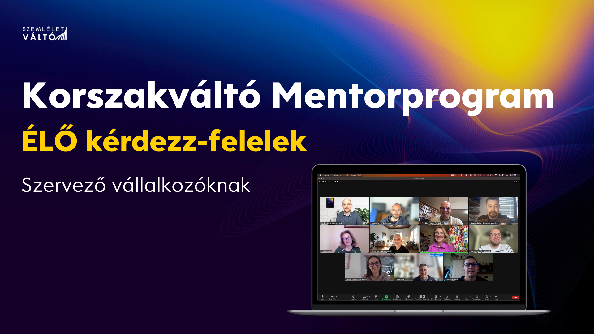 Korszakváltó Mentorprogram szemléletváltó vállalkozásfejlesztő szervezetfejlesztő képzés